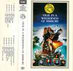 Cover of Vigil In A Wilderness Of Mirrors, 1990, Cassette