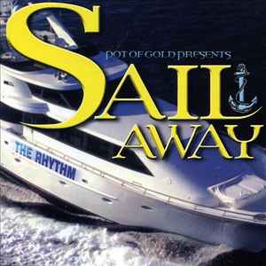 Various - Pot Of Gold Presents Sail Away album cover