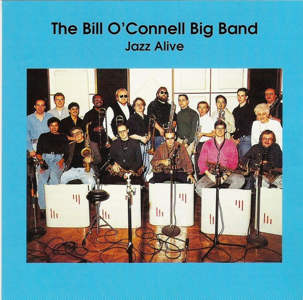 ladda ner album The Bill O'Connell Big Band - Jazz Alive