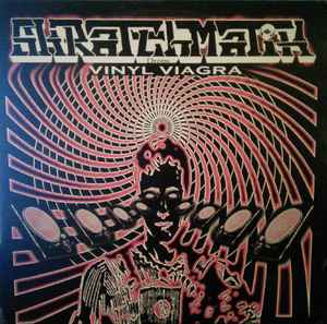Skratchmatik - Vinyl Viagra album cover