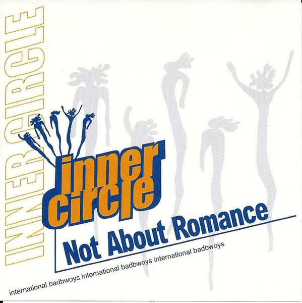 Inner Circle – Not About Romance (1996, CD) - Discogs