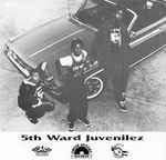 5th Ward Juvenilez Discography | Discogs