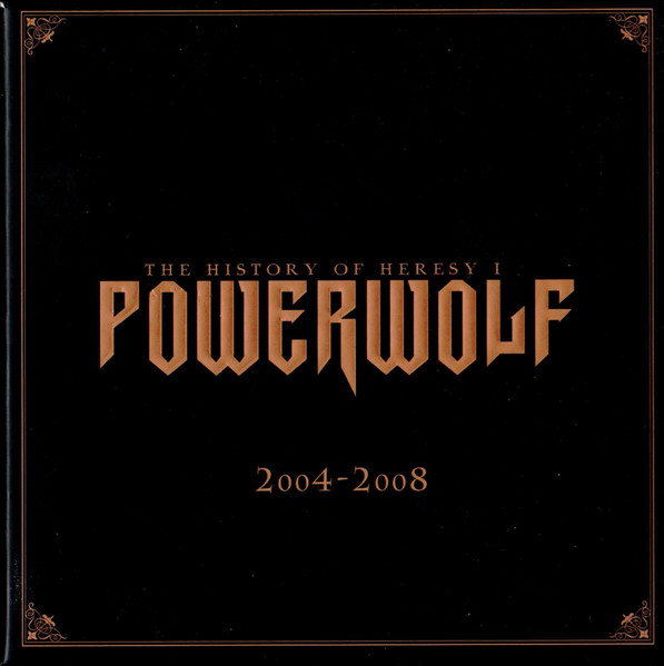 Powerwolf – The History Of Heresy I (2004-2008) (2014