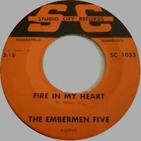 The Embermen Five – Fire In My Heart / Without Your Love (1966