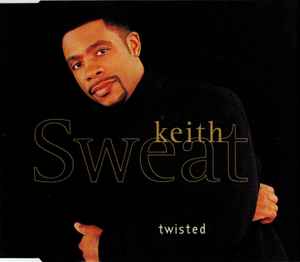 Keith Sweat - Twisted album cover