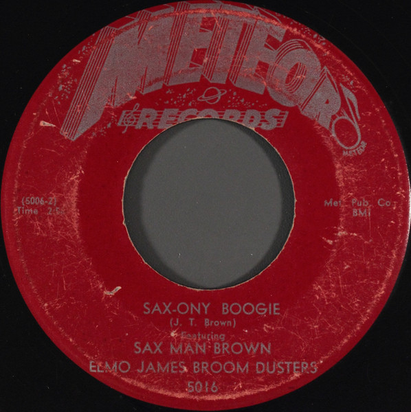 Elmo James Broom Dusters – Sax-ony Boogie / Dumb Woman Blues (1954