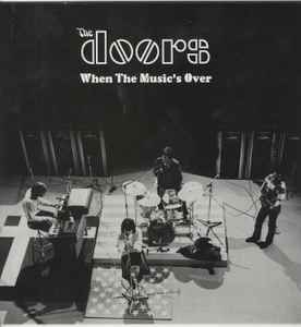 When The Music's Over - The Doors