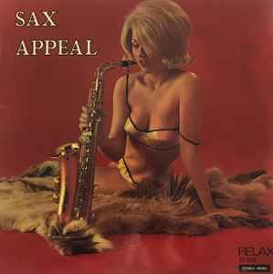 激レア！Jack Sels / Sax Appeal - The Sexy Sax Of Sels & Swinging