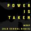 Moby - Power Is Taken (Old School Remix)
