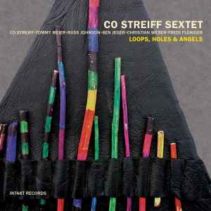 Co Streiff Sextet - Loops, Holes & Angels album cover