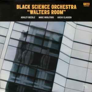 Black Science Orchestra - Walters Room album cover