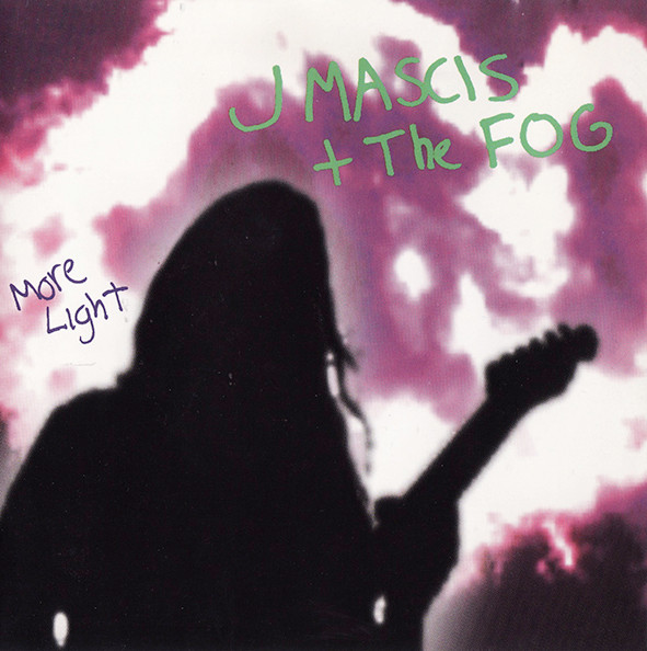 J Mascis + The Fog - More Light | Releases | Discogs