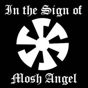Mosh Angel - In The Sign Of Mosh Angel album cover