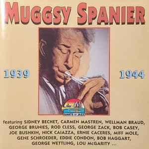 Muggsy Spanier – 1939-1944 (1997, CD) - Discogs