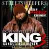 Streetsweepers Hosted By Prinz - Down With The King Part 3 (Gangsters Edition)