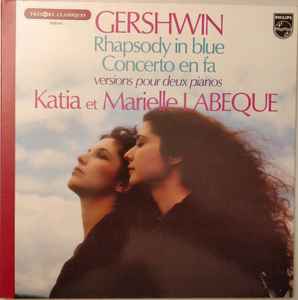 George Gershwin - Rhapsody In Blue · Concerto En Fa · (Versions Pour Deux Pianos)