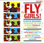 Fly Girls! (B-Boys Beware: Revenge Of The Super Female Rappers