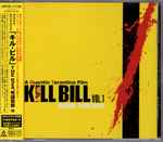 Kill Bill Vol. 1 (Original Soundtrack) (2004, CD) - Discogs