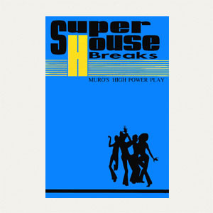 Muro – Super House Breaks (2008, CD) - Discogs