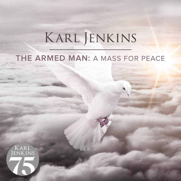 Karl Jenkins – The Armed Man: A Mass For Peace (2019, Vinyl) - Discogs