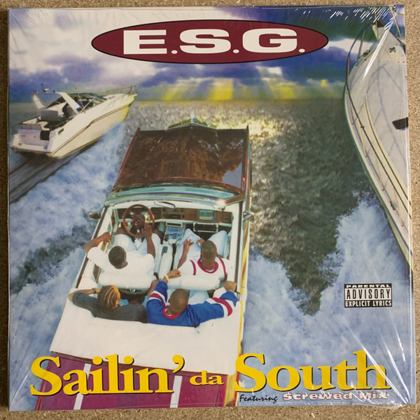 E.S.G. - Sailin' Da South | Releases | Discogs