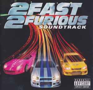Various - 2 Fast 2 Furious (Soundtrack)