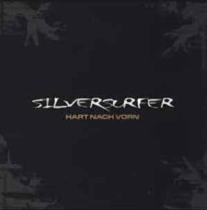 ladda ner album Silversurfer - Hart Nach Vorn