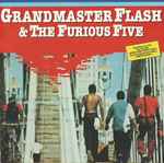 Cover of Grandmaster Flash & The Furious Five, 1984, CD