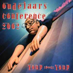 Youp van 't Hek - Oudejaars Conférence 2002 - Youp Speelt Youp