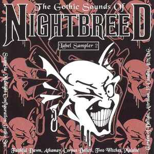 The Gothic Sounds Of Nightbreed - Label Sampler 2 - Various