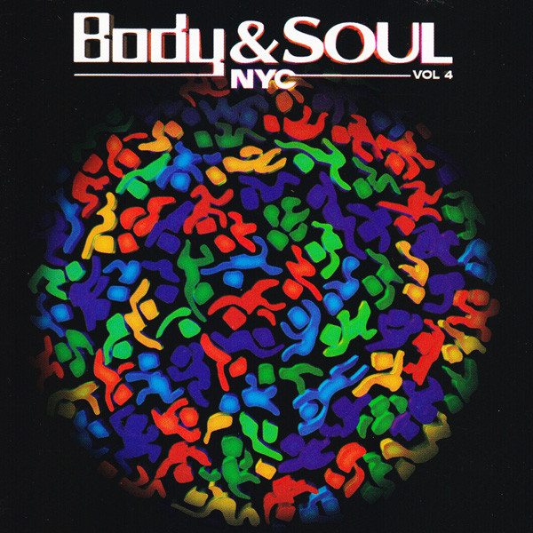 Body & Soul NYC (Vol 4) (CD, US, 2001) For Sale | Discogs