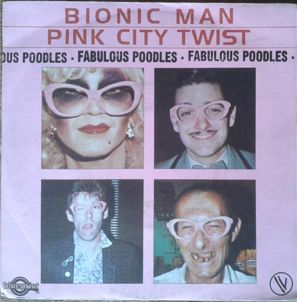 last ned album Fabulous Poodles - Bionic Man