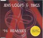 Cover of Loops & Tings ('96 Remixes), 1996, CD
