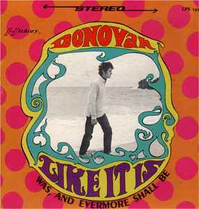 Donovan - Like It Is (Was, And Evermore Shall Be) album cover
