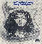 Pochette de In The Beginning - An Early Taste Of Rory Gallagher, 1974, Vinyl