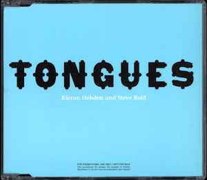 Kieran Hebden and Steve Reid – Tongues (2007, CD) - Discogs