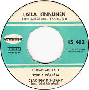 Laila Kinnunen - Unkarilaisittain: Szep A Rózsám, Csak Egy Kis-Leány album cover