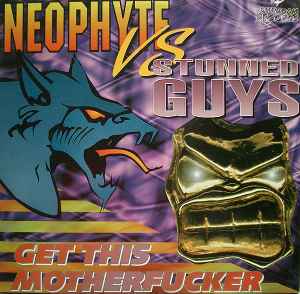 Neophyte - Get This Motherfucker