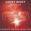 Lucky Nicky - Sevilla