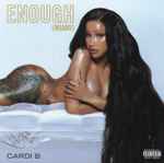 Enough (Miami) / Cardi B