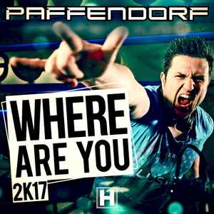 300px x 300px - Paffendorf â€“ Where Are You 2K17 (2017, 320 kbps, File) - Discogs