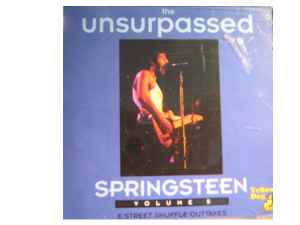 Bruce Springsteen – The Unsurpassed Springsteen Volume 5 (1994, CD