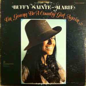 Buffy Sainte-Marie - I'm Gonna Be A Country Girl Again album cover