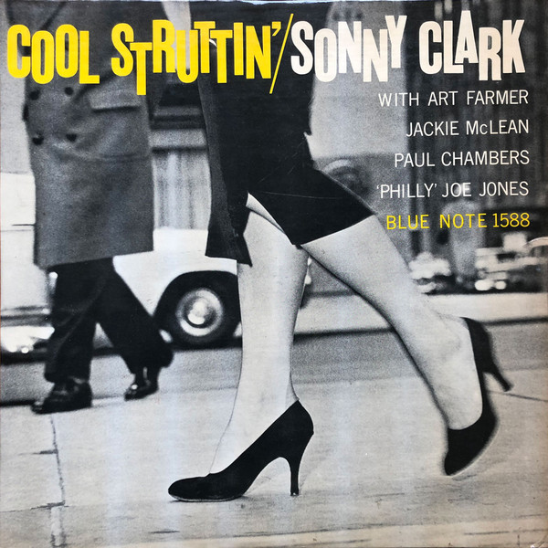 Sonny Clark = ソニー・クラーク – Cool Struttin' = クール