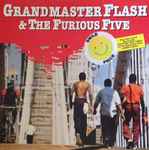 Cover of Grandmaster Flash & The Furious Five, 1983, Vinyl