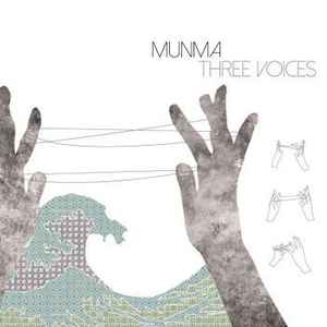 Three Voices - Munma