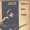Jack Elliott* - Jack Takes The Floor