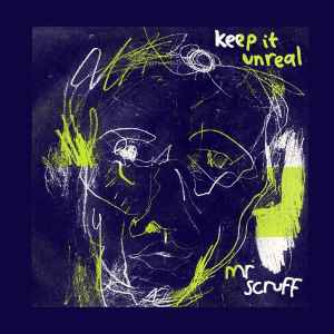 Mr. Scruff - Keep It Unreal album cover