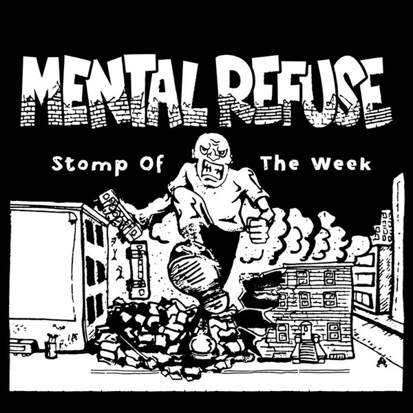 lataa albumi Mental Refuse - Stomp Of The Week