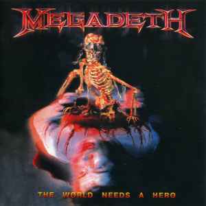 Megadeth - The World Needs A Hero album cover